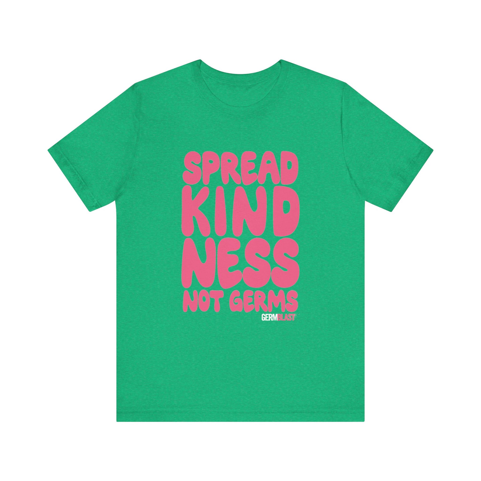 Unisex Kindness Tee - Spread Kindness Not Germs, Motivational T-Shirt, Gift for Friends, Casual Wear, Positivity Apparel - GermBlast