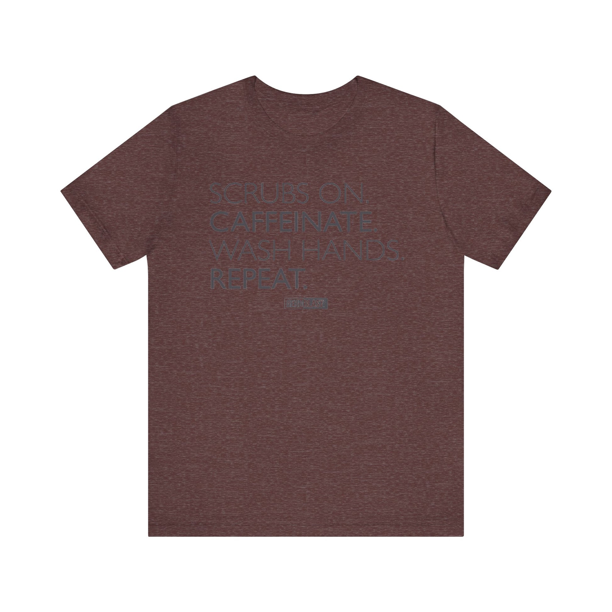 Caffeinate and Care Tee - Perfect for Nurses, Medical Professionals, Birthdays, Appreciation Days, Casual Wear - GermBlast