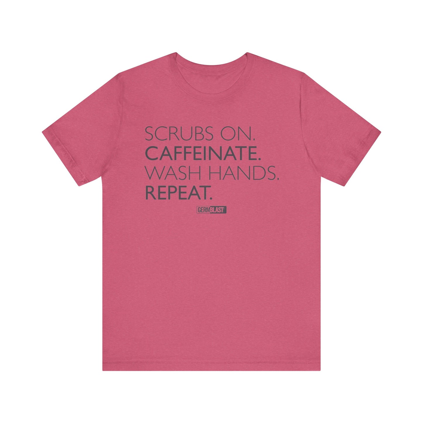 Caffeinate and Care Tee - Perfect for Nurses, Medical Professionals, Birthdays, Appreciation Days, Casual Wear - GermBlast