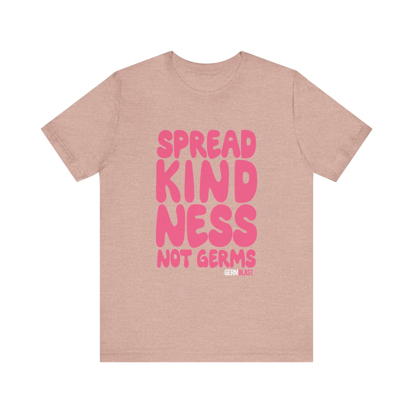Unisex Kindness Tee - Spread Kindness Not Germs, Motivational T-Shirt, Gift for Friends, Casual Wear, Positivity Apparel - GermBlast