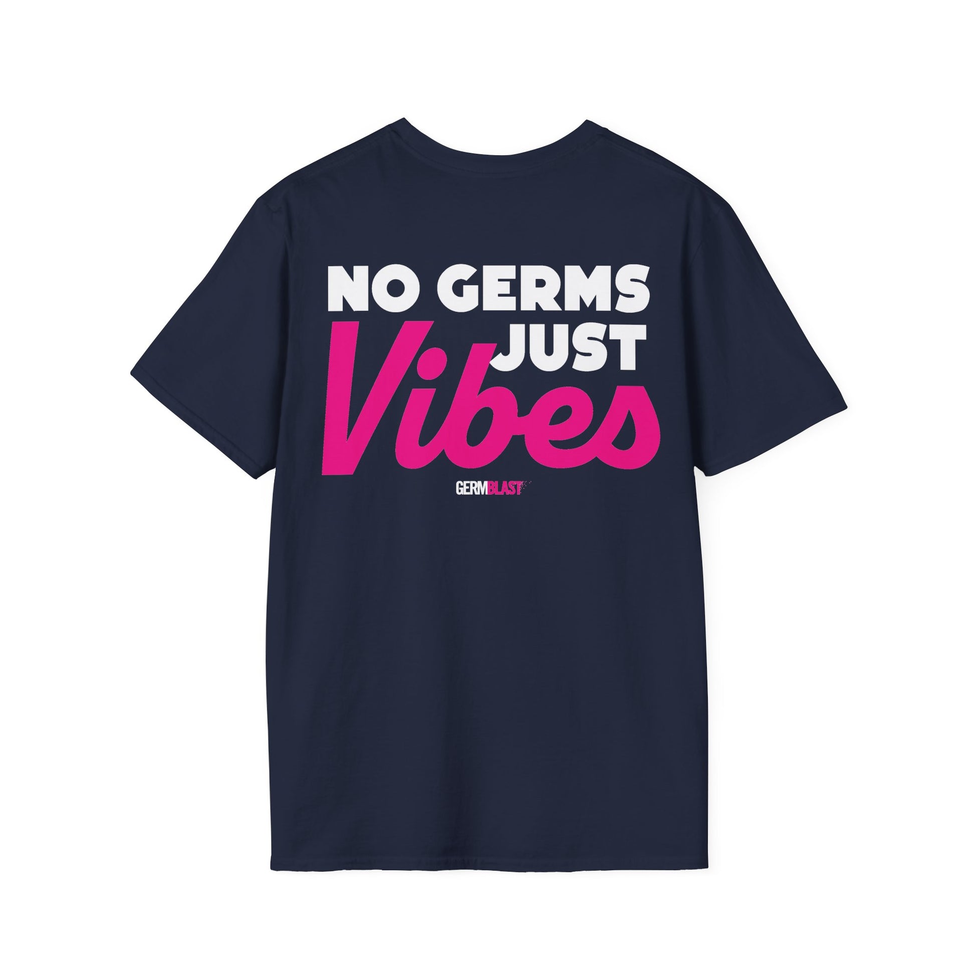 No Germs Just Vibes Unisex T-Shirt, Casual Wear, Gift for Friends, Summer Style, Trendy Tee, Funny Quarantine Shirt - GermBlast