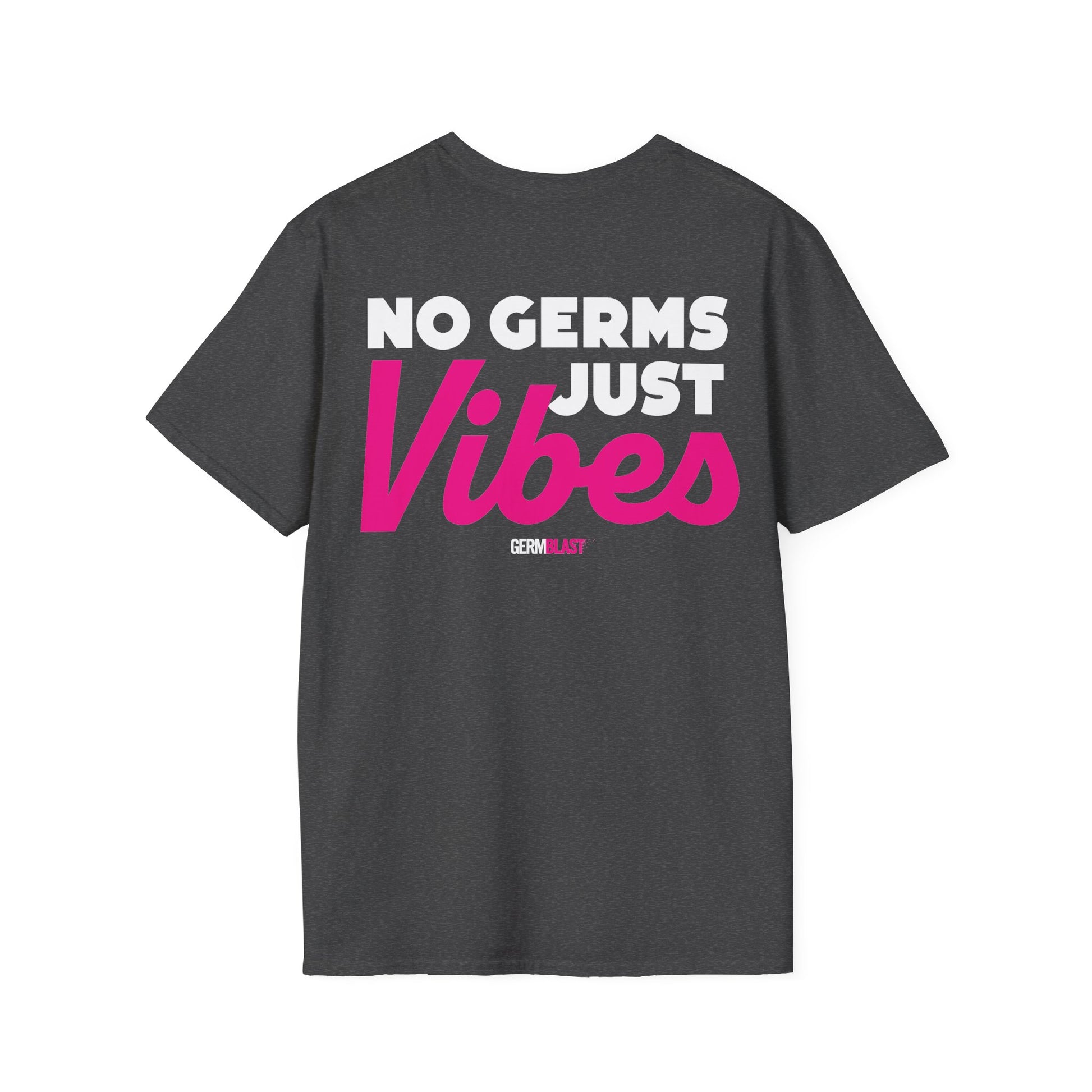 No Germs Just Vibes Unisex T-Shirt, Casual Wear, Gift for Friends, Summer Style, Trendy Tee, Funny Quarantine Shirt - GermBlast
