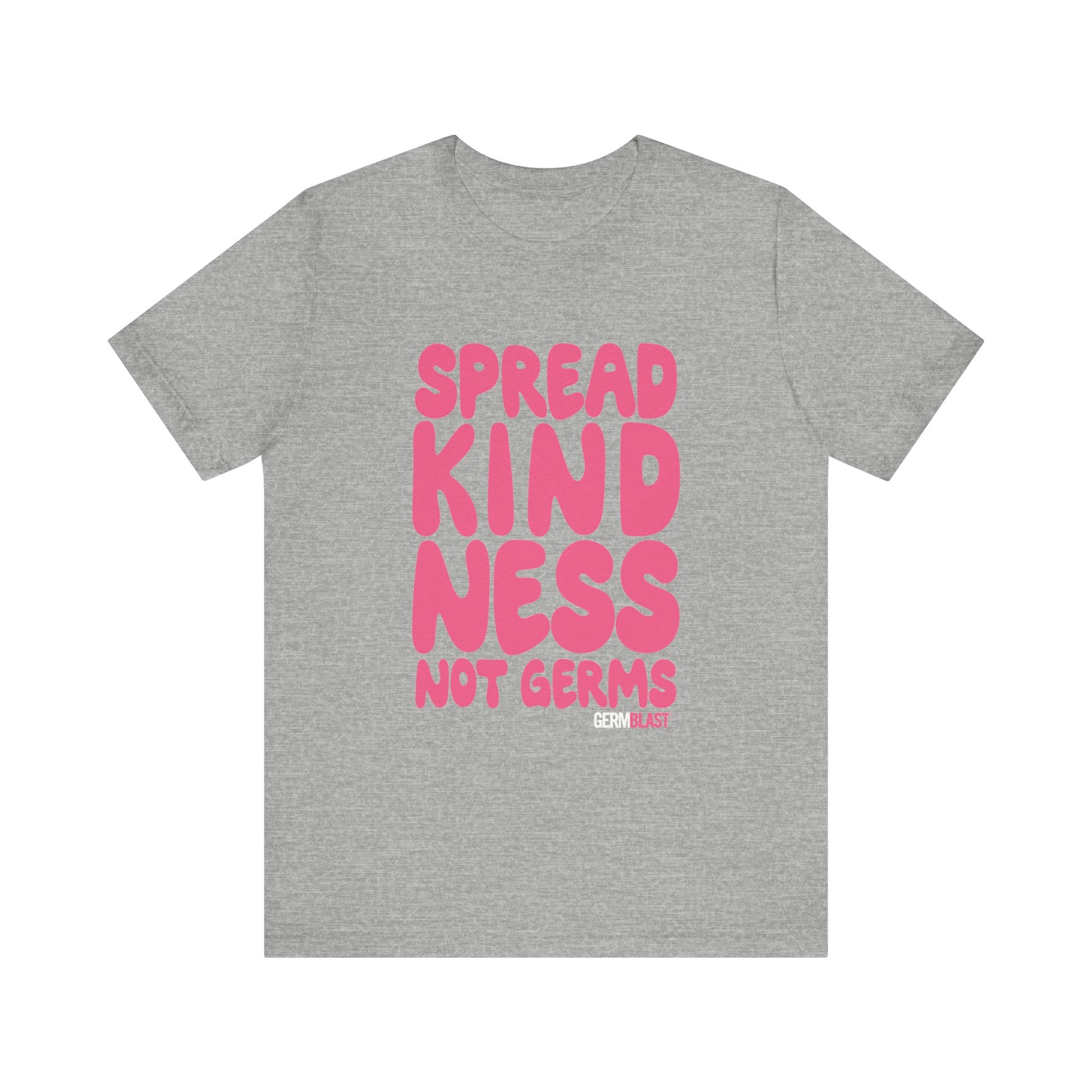 Unisex Kindness Tee - Spread Kindness Not Germs, Motivational T-Shirt, Gift for Friends, Casual Wear, Positivity Apparel - GermBlast